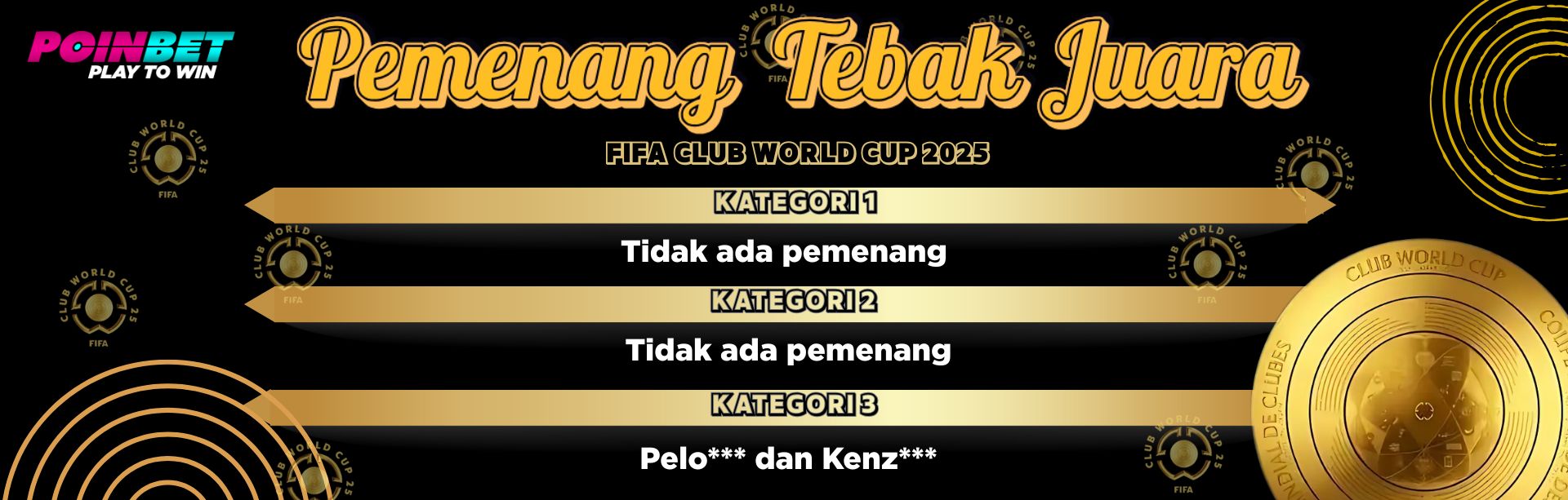 PEMENANG TEBAK JUARA FIFA CLUB WORLD CUP 2025