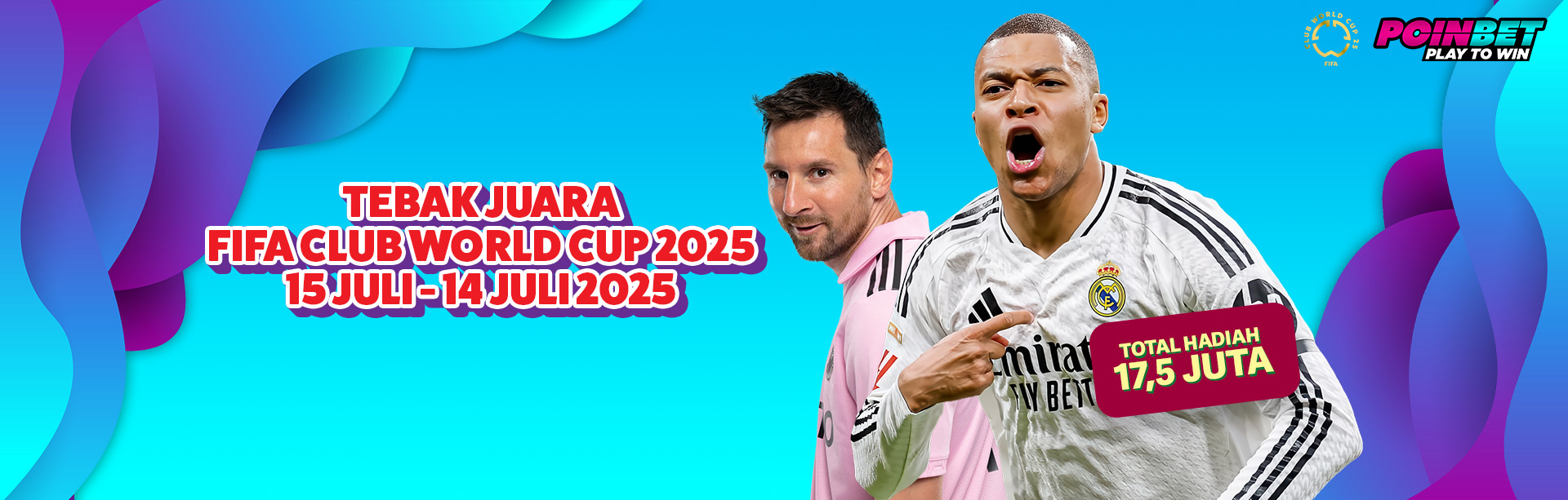 TEBAK JUARA FIFA CLUB WORLD CUP 2025 