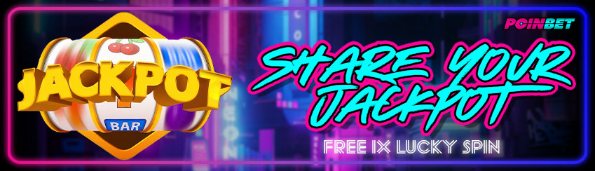 SHARE YOUR JACKPOT FREE 1X LUCKY SPIN
