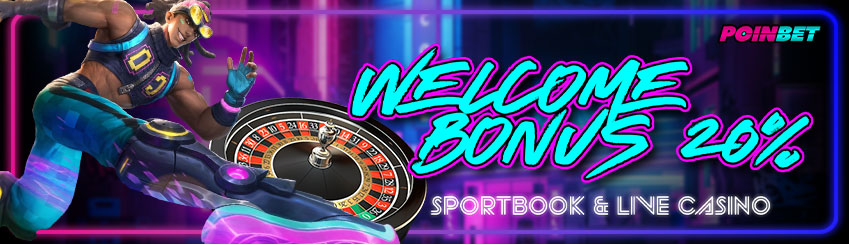WELCOME BONUS 20% SPORTBOOK & LIVE CASINO